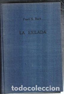 Gebrauchte B&uuml;cher: La exiliada, Pearl S. Buck
