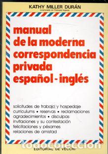Libros de segunda mano: Manual de la perfecta correspondencia privada espa&ntilde;ol-ingl&eacute;s, Kathy Miller Dur&aacute;n