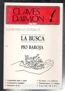 Libros de segunda mano: Claves para la lectura de La Busca de Pio Baroja.Claves Daimon Letras. Matilde Salgar&oacute;