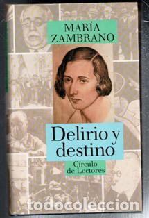 Libros de segunda mano: Delirio y destino, Mar&iacute;a Zambrano