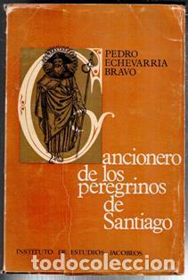 Libros de segunda mano: Cancionero de los peregrinos de Santiago, Pedro Echevarria Bravo