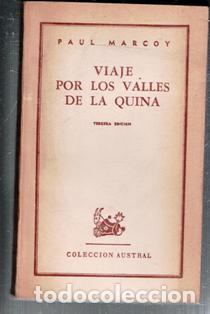 Libros de segunda mano: Viaje por los vallles de la Quina, Paul Marcoy, Colecci&oacute;n Austral.