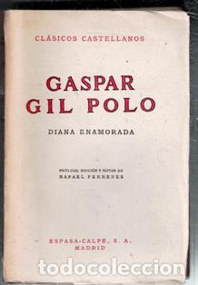 Libros de segunda mano: Diana Enamorada. Gaspar Gil Polo. Cl&aacute;sicos Castellanos N&ordm; 135