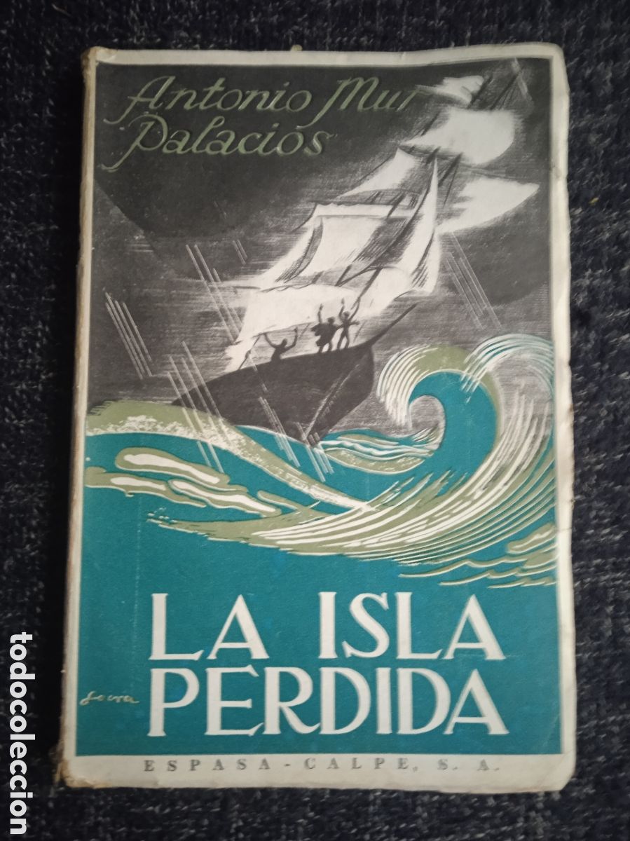 Livres d'occasion: LA ISLA PERDIDA / ANTONIO MUR PALACIOS