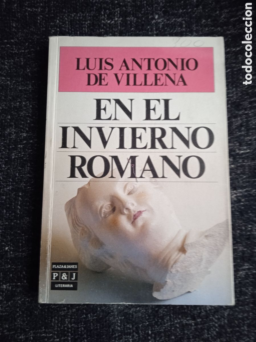 Livres d'occasion: En el invierno romano / Luis Antonio de Villena