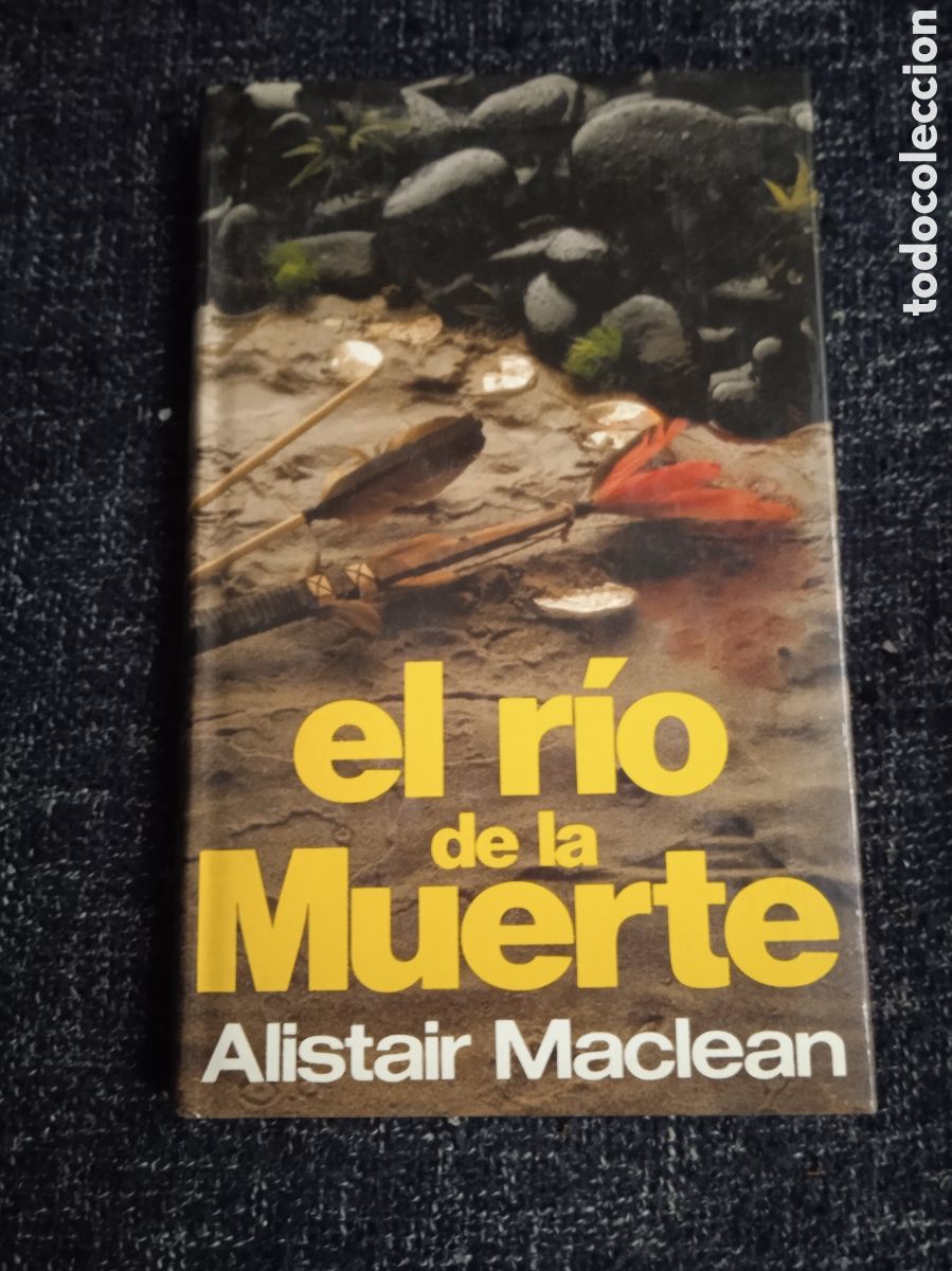 Libros de segunda mano: el r&iacute;o de la Muerte / Alistair Maclean