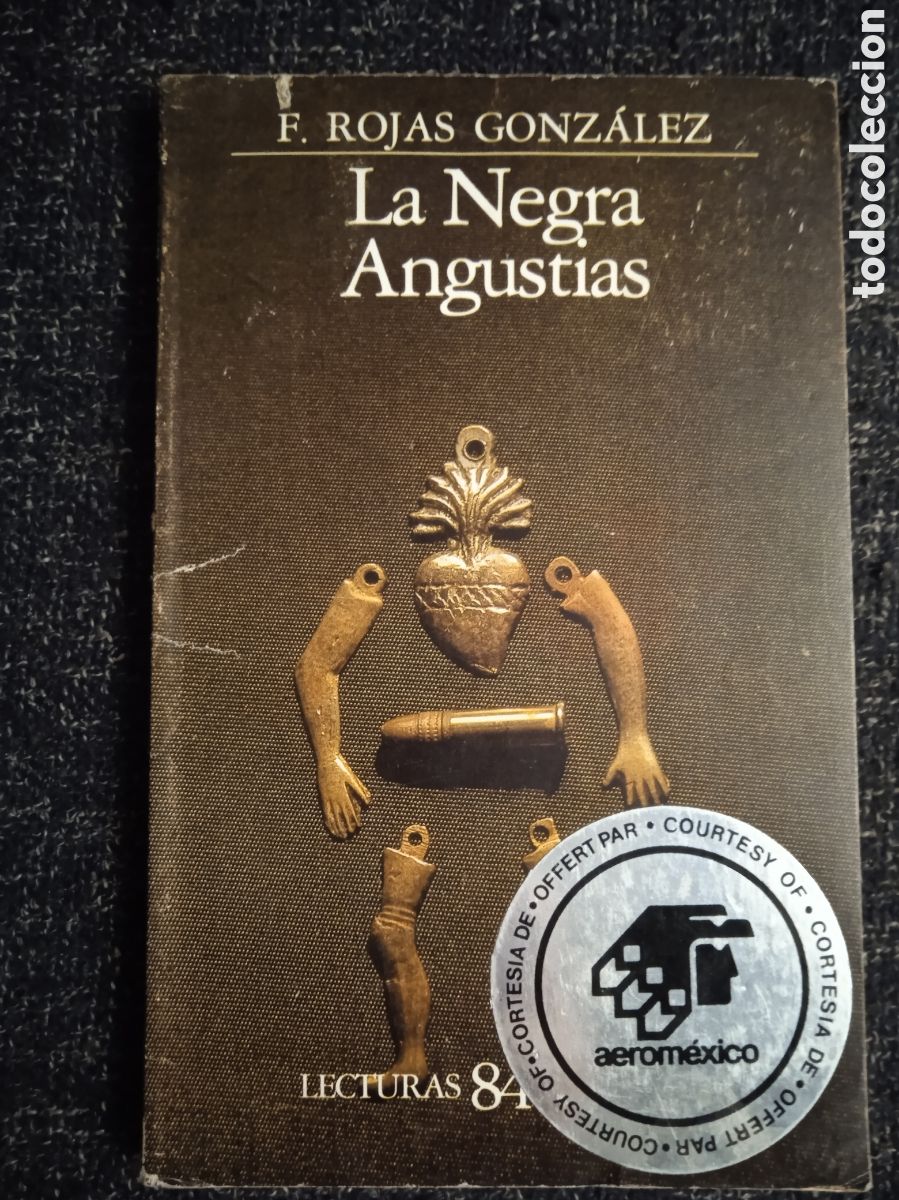 Livres d'occasion: La negra angustias / E. Rojas Gonzalez
