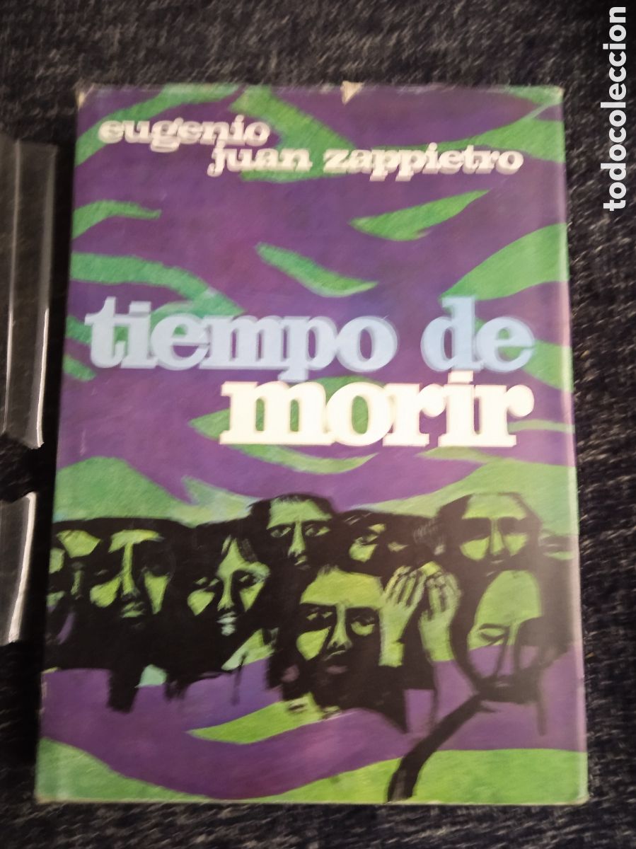 Libros de segunda mano: Tiempo de morir / Eugenio Juan Zappietro