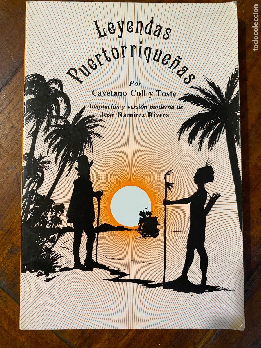 Libros de segunda mano: Leyendas puertorrique&ntilde;as.- Coll y Toste, Cayetano