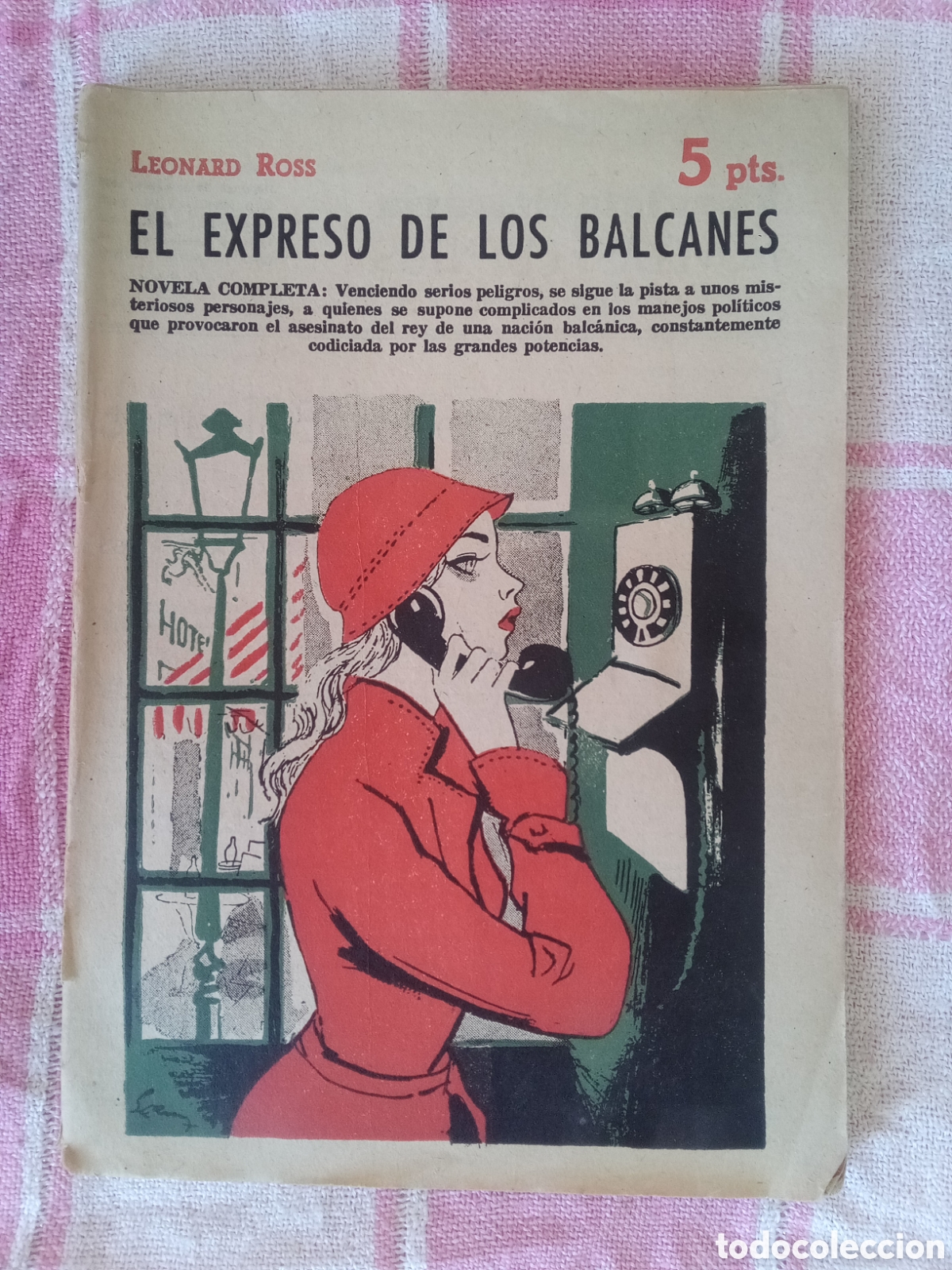 Libros de segunda mano: EL EXPRESO DE LOS BALCANES - LEONARD ROSS - REVISTA LITERARIA NOVELAS Y CUENTOS - 17 AGOSTO 1958