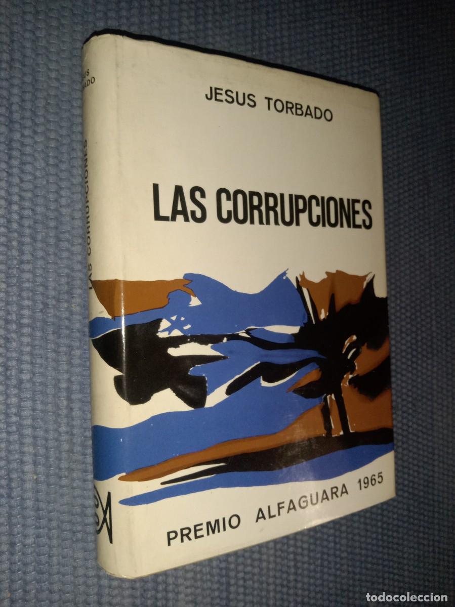 Libros de segunda mano: Torbado, Jes&uacute;s: Las corrupciones - Foto 1