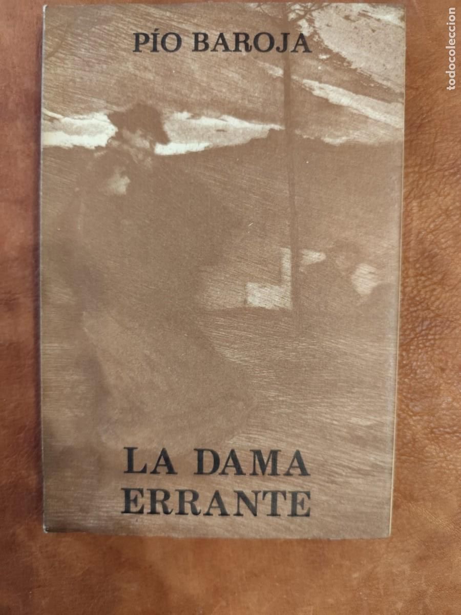 Gebrauchte B&uuml;cher: P&iacute;o Baroja. LA DAMA ERRANTE. Caro Raggio
