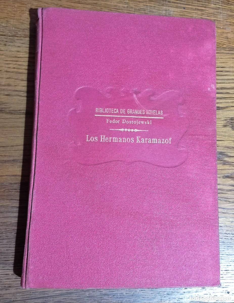 Libros de segunda mano: LOS HERMANOS KARAMAZOF. FEDOR DOSTOIEVSKI. SOPENA 1932