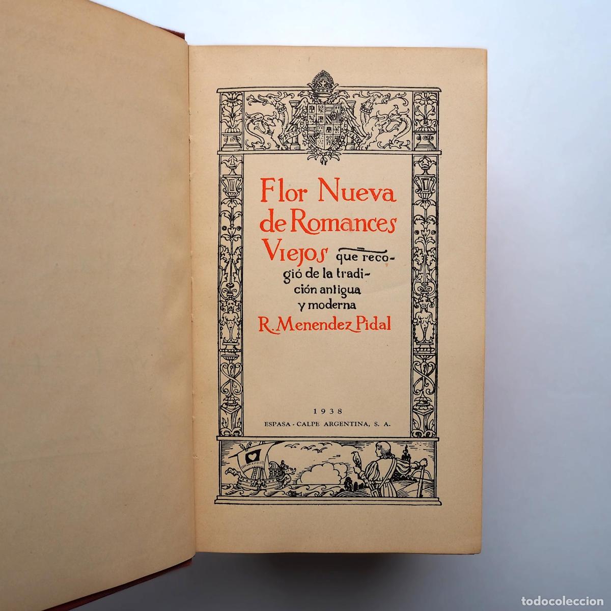 Libros de segunda mano: Flor nueva de romances viejos - Men&eacute;ndez Pidal, Ram&oacute;n