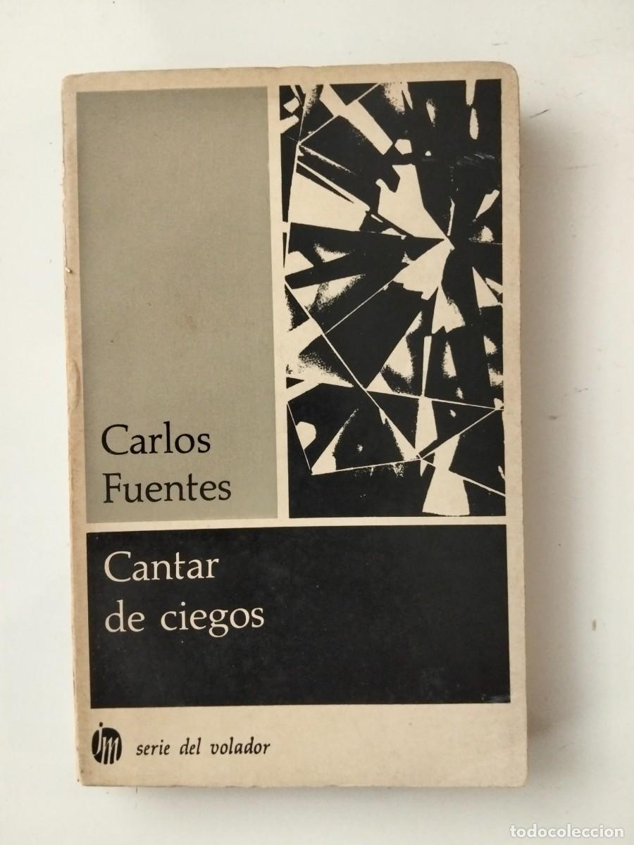 Libros de segunda mano: Cantar de ciegos [Carlos Fuentes] - Foto 1