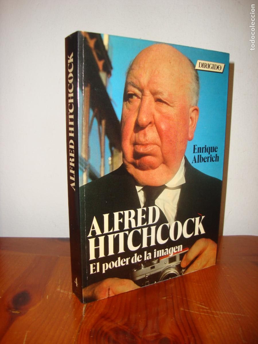 Libros de segunda mano: ALFRED HITCHCOCK. EL PODER DE LA IMAGEN (DIRIGIDO POR) - ENRIQUE ALBERICH