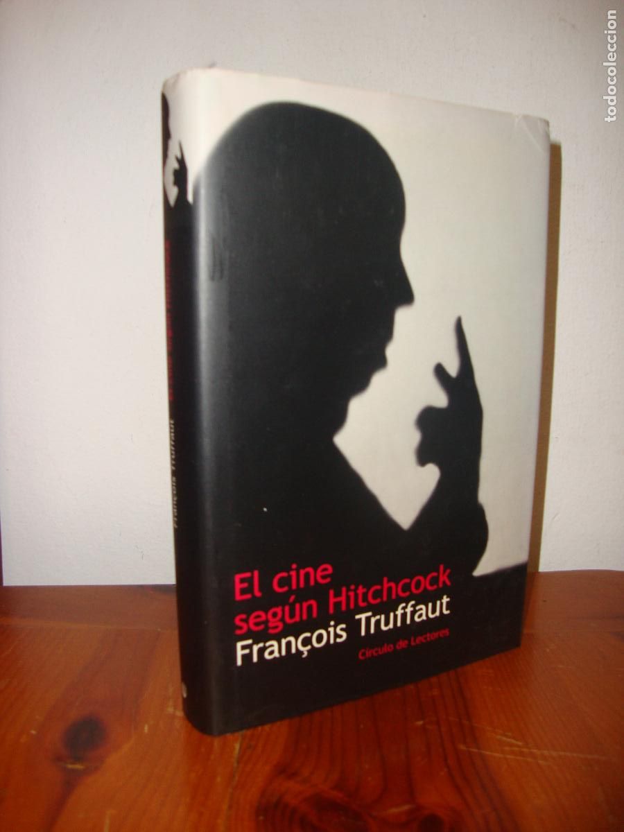 Libros de segunda mano: EL CINE SEGUN HITCHCOCK (CIRCULO DE LECTORES) - FRAN&Ccedil;OIS TRUFFAUT