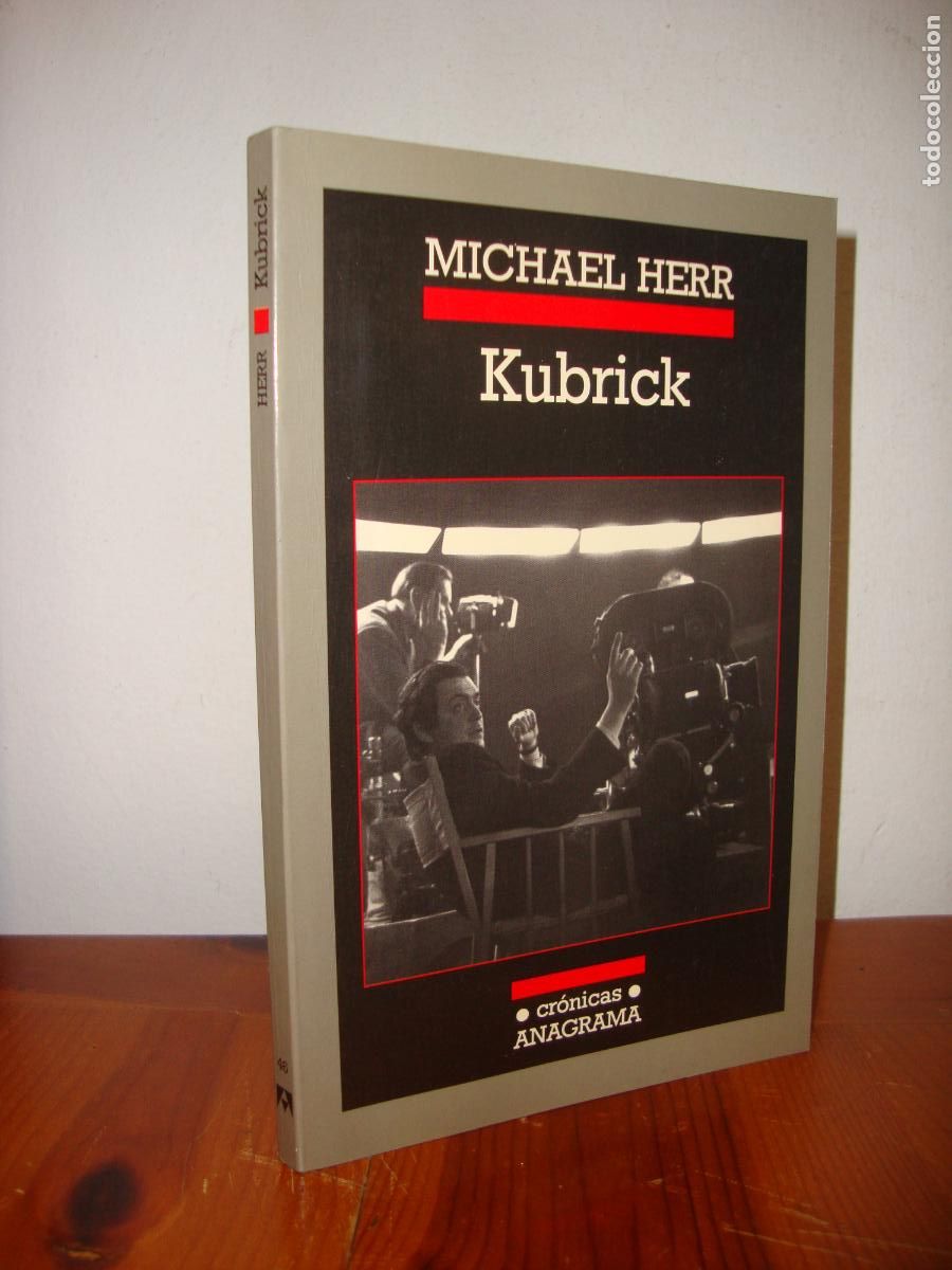 Libros de segunda mano: KUBRICK (EDITORIAL ANAGRAMA, CRONICAS) - MICHAEL HERR