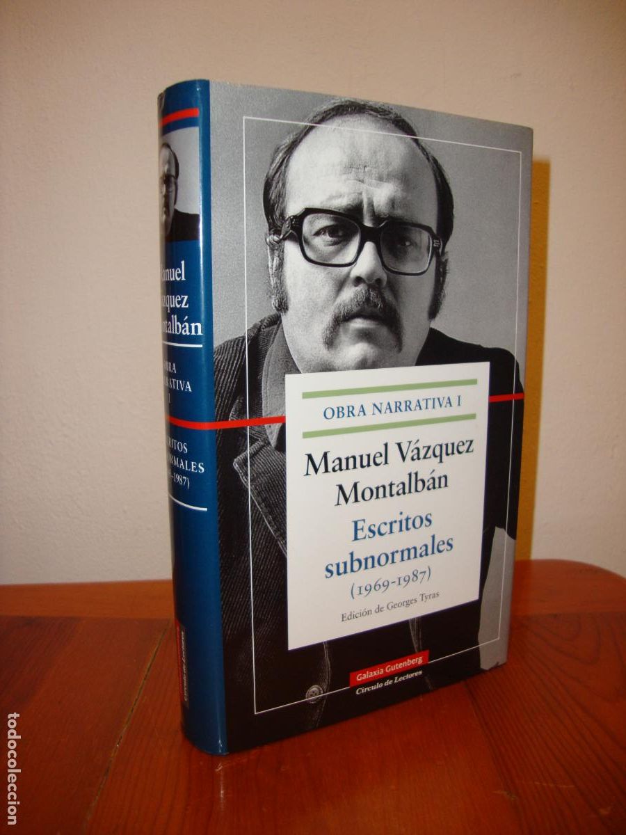 Libros de segunda mano: OBRA NARRATIVA I. ESCRITOS SUBNORMALES (1969 - 1987) (GALAXIA GUTENBERG / CIRCULO DE LECTORES) - MAN