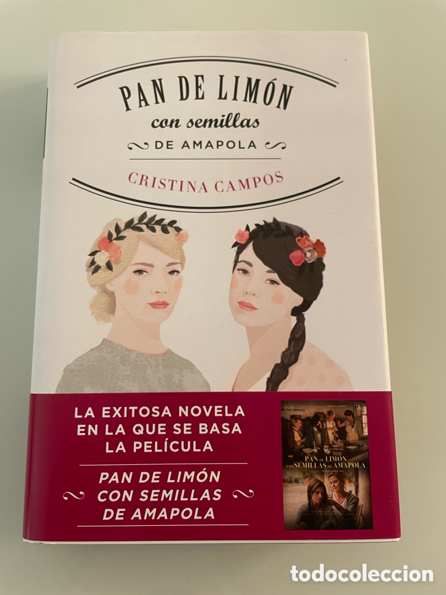 Libros de segunda mano: Pan de limon con semillas de amapola. Cristina Campos. Primera Edicion 2016. Planeta.Tapa dura