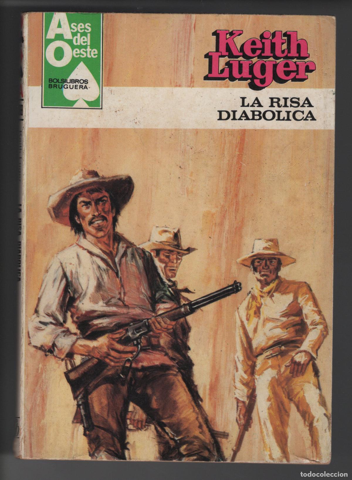 Libros de segunda mano: ASES DEL OESTE 1168 - LA RISA DIABOLICA - BOLSILIBRO - ED. BRUGUERA