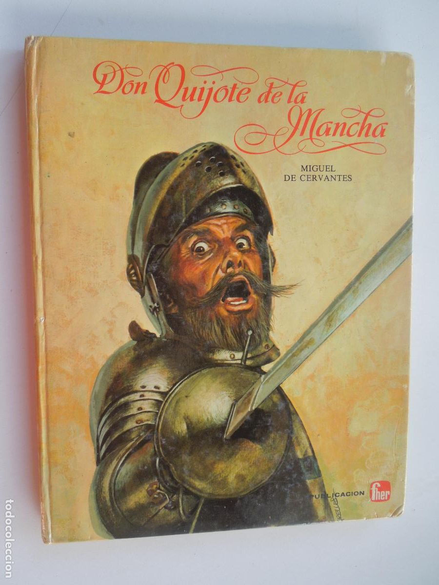 Libros de segunda mano: DON QUIJOTE DE LA MANCHA - MIGUEL DE CERVANTES - PUBLICACI&Oacute;N FHER 1979 - ILUSTRADO.