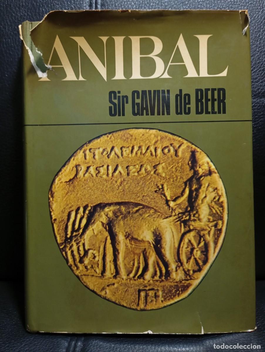 Libros de segunda mano: ANIBAL - LIBRO - SIR GAVIN DE BEER - CIRCULO DE LECTORES - 1969 - Foto 1