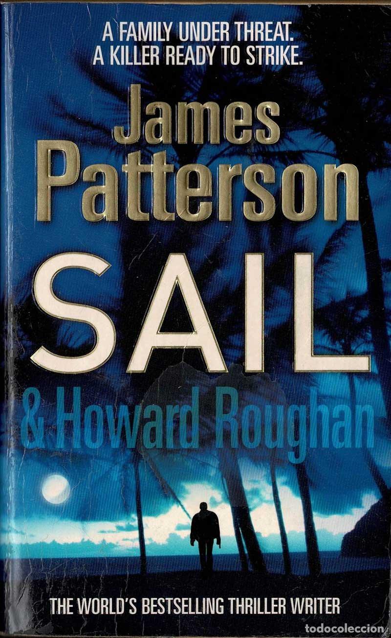 Libros de segunda mano: Sail - James Patterson, Howard Roughan - Foto 1