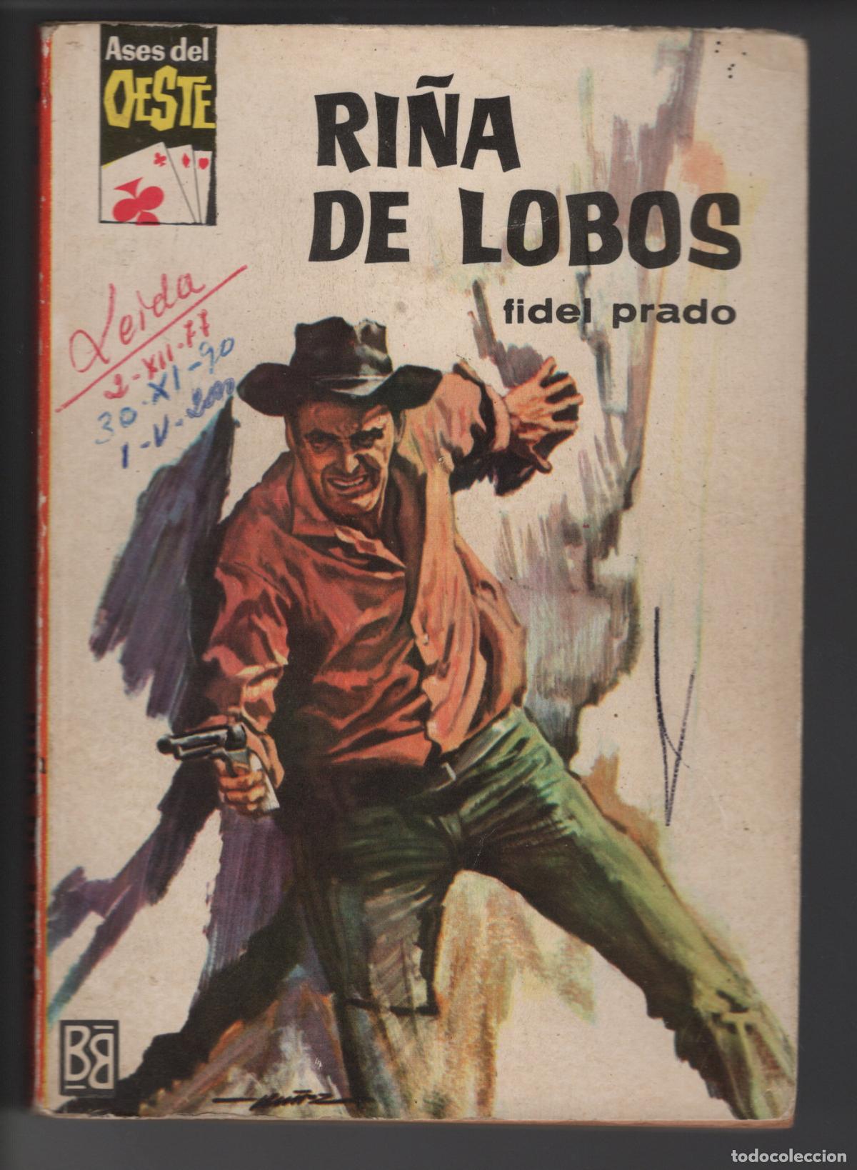 Libros de segunda mano: ASES DEL OESTE 330 - RI&Ntilde;A DE LOBOS - FIDEL PRADO - BOLSILIBRO - ED. BRUGUERA