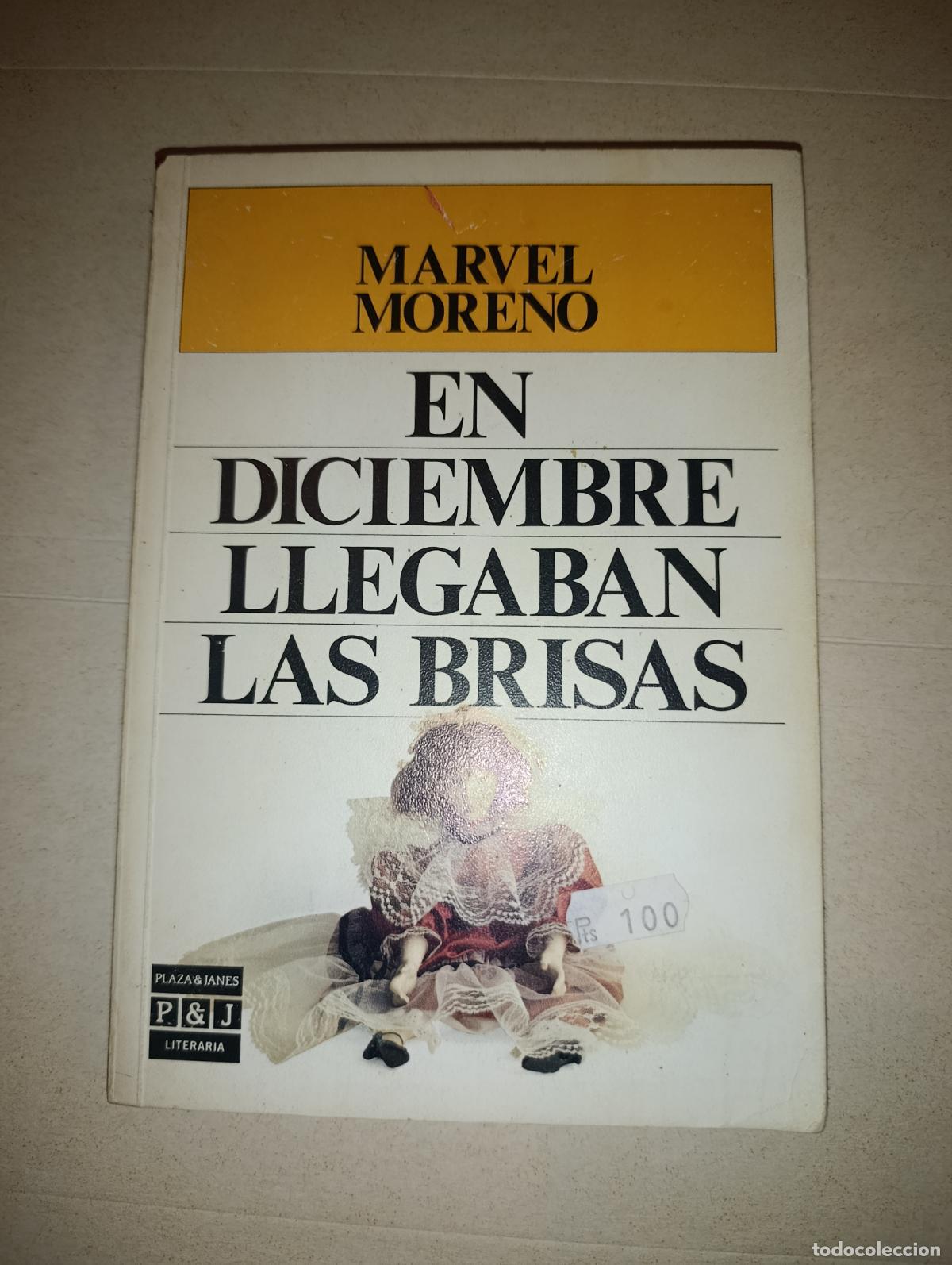 Libros de segunda mano: EN DICIEMBRE LLEGABAN LAS BRISAS MARVEL MORENO