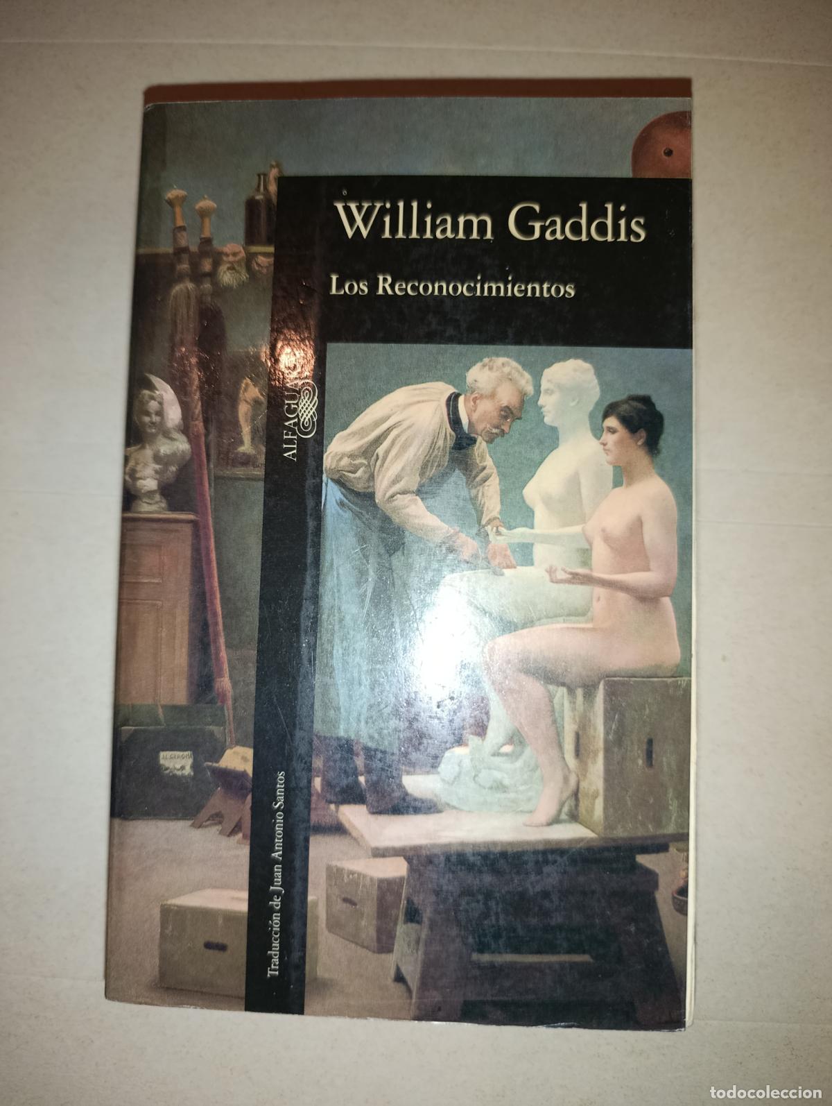 Libros de segunda mano: LOS RECONOCIMIENTOS WILLIAM GADDIS