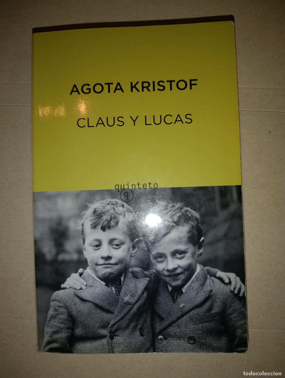 Libros de segunda mano: CLAUS Y LUCAS AGOTA KRISTOF