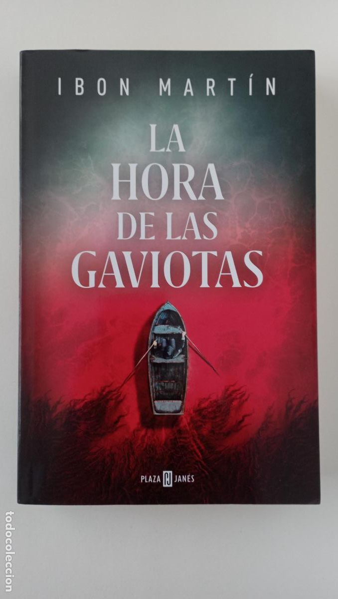 Libros de segunda mano: PLI - LA HORA DE LAS GAVIOTAS - IBON MART&Iacute;N - COMO NUEVO - 1&ordf; EDICI&Oacute;N 2021 PLAZA & JAN&Eacute;S
