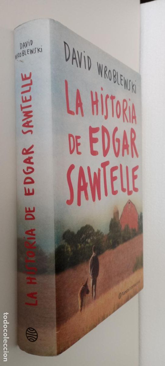 Libros de segunda mano: PLI - LA HISTORIA DE EDGAR SAWTELLE - DAVID WROBLEWSKI - COMO NUEVO - 2010 1&ordf; EDICI&Oacute;N, TAPA DURA Y S
