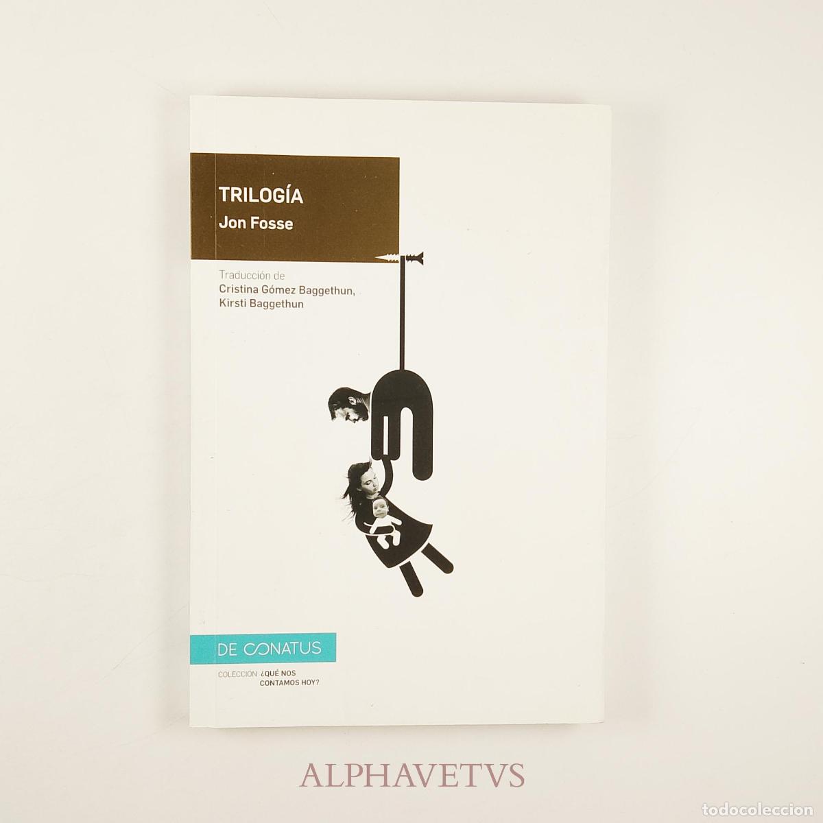 Libros de segunda mano: Trilog&iacute;a - Jon Fosse