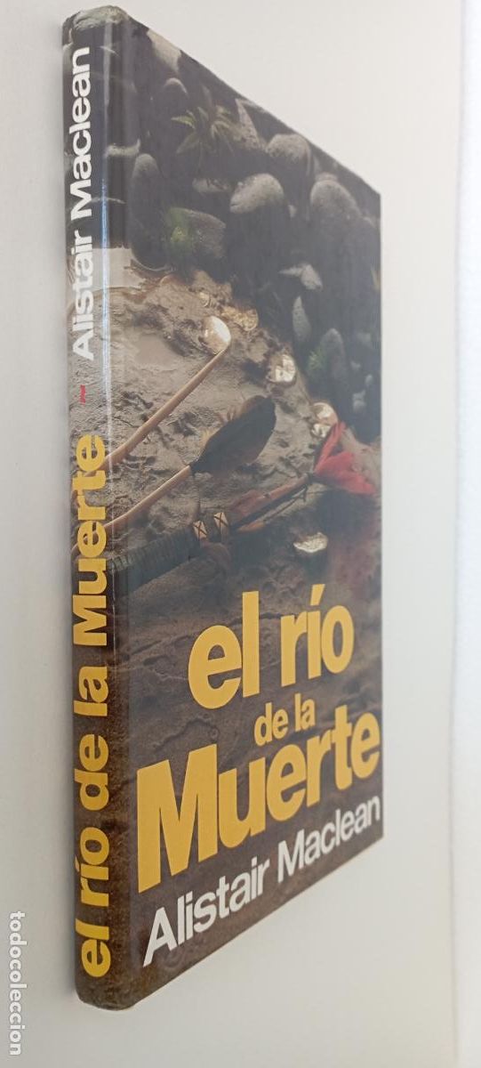 Libros de segunda mano: PLI - EL R&Iacute;O DE LA MUERTE - ALISTAIR MACLEAN - COMO NUEVO - 1986 TAPA DURA Y SOBRECUBIERTA