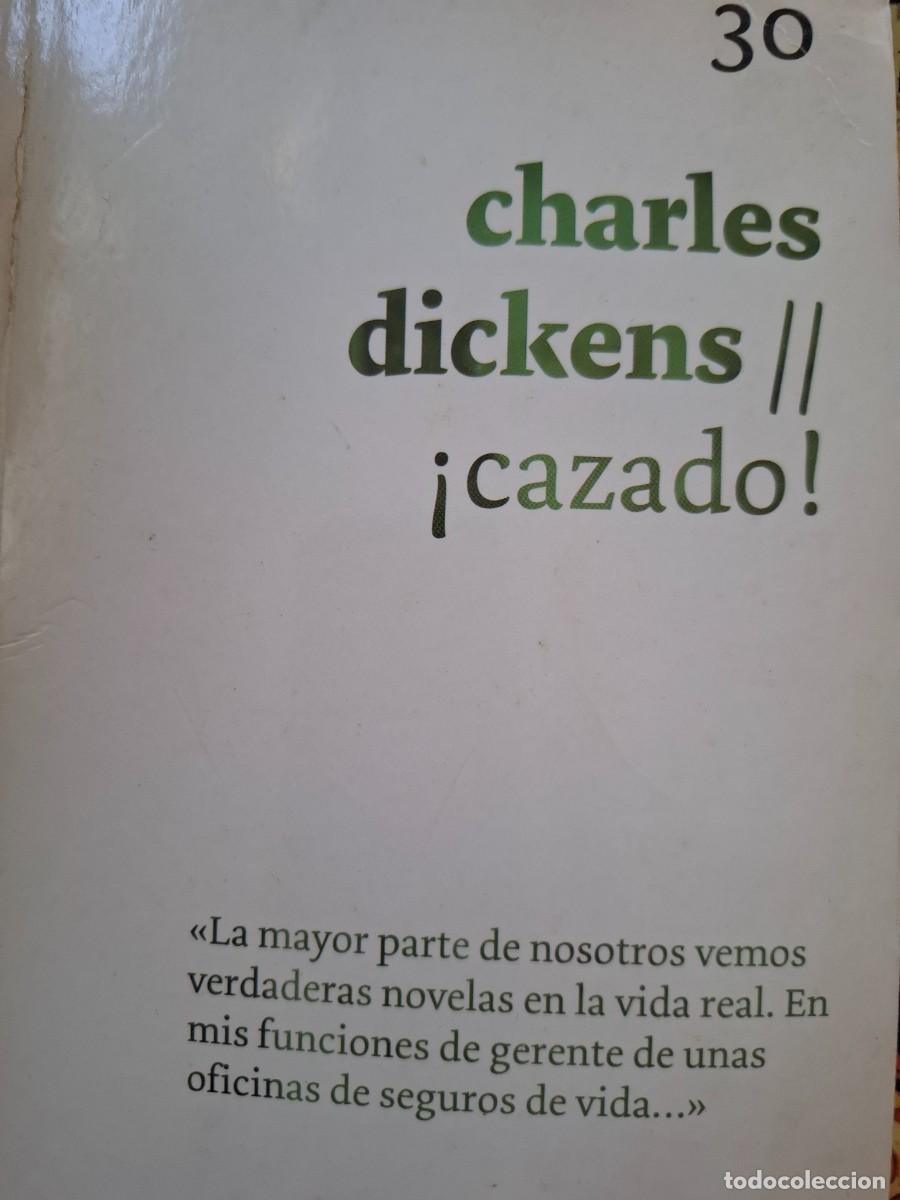 Libros de segunda mano: &iexcl; cazado ! Charles Dickens - Foto 1