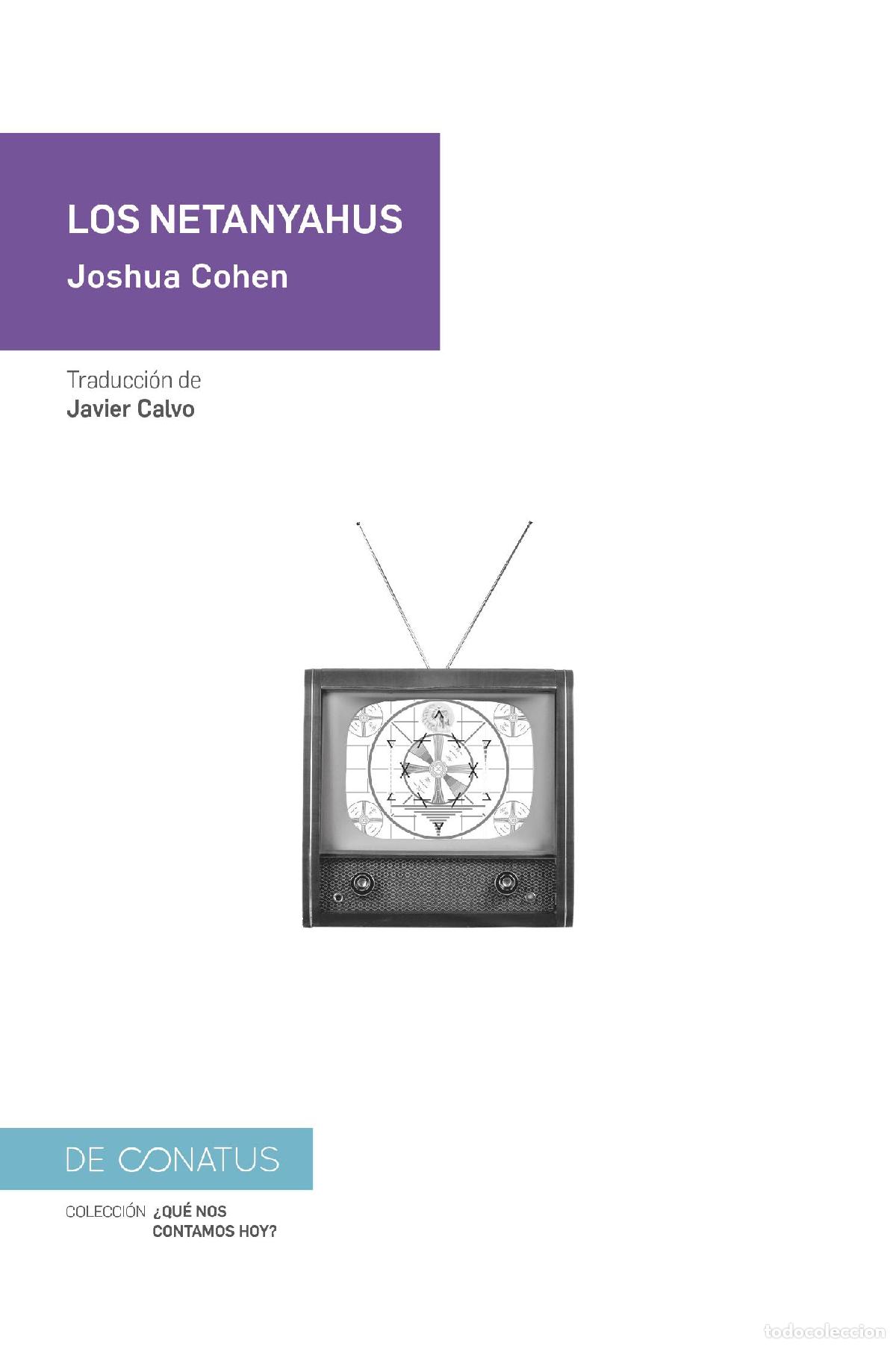 Libros de segunda mano: Los Netanyahus. - Cohen, Joshua.