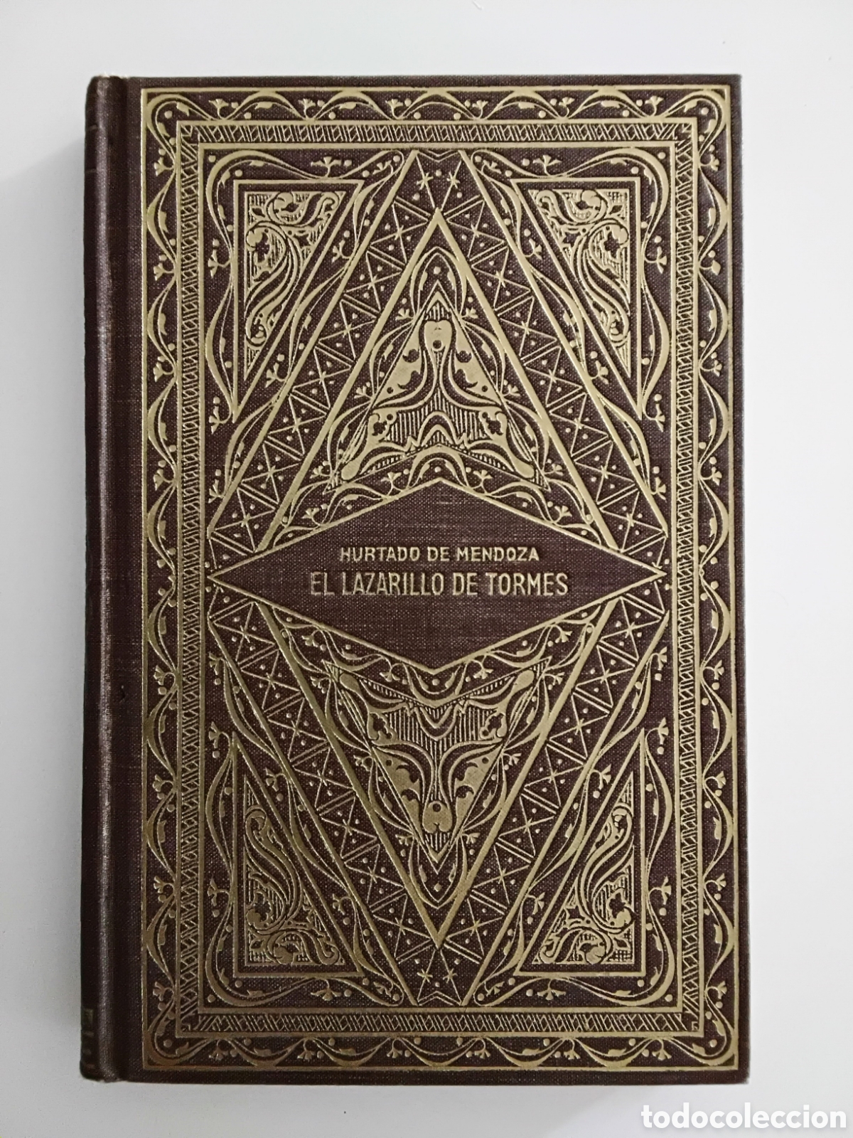 Libros de segunda mano: Diego Hurtado de Mendoza &mdash; La vida de Lazarillo de Tormes y de sus fortunas y adversidades. 1940