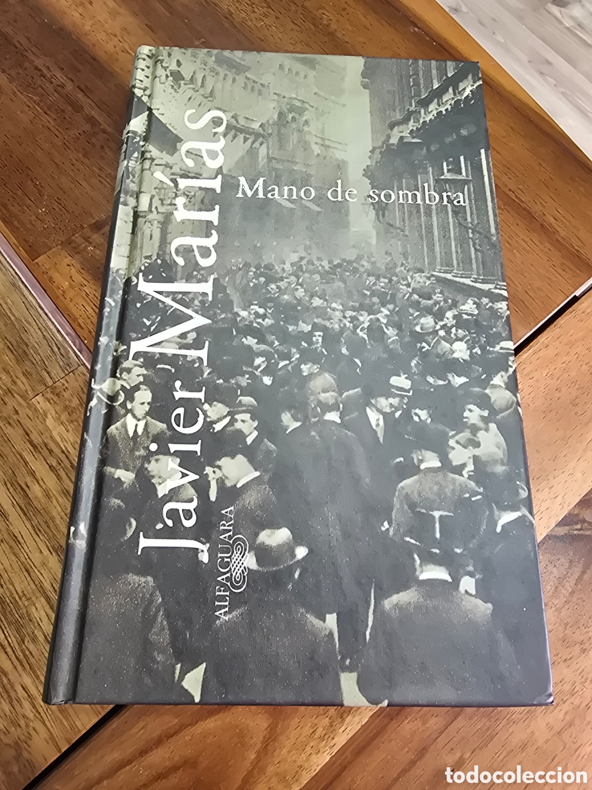 Libros de segunda mano: MANO DE SOMBRA Javier Marias Alfaguara 1997 novela