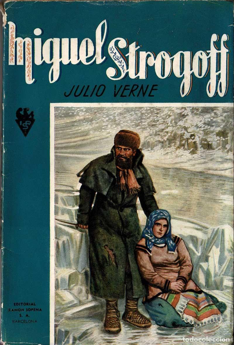 Libros de segunda mano: Miguel Strogoff - Julio Verne