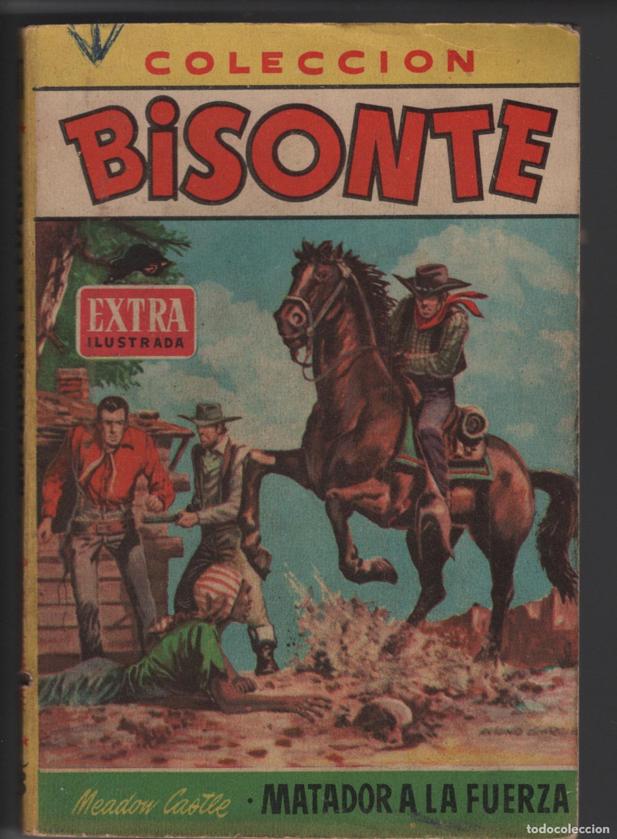 Libros de segunda mano: BISONTE 181 - MATADOR A LA FUERZA - MEADOW CASTLE - BOLSILIBRO - ED. BRUGUERA - EXTRA ILUSTRADA