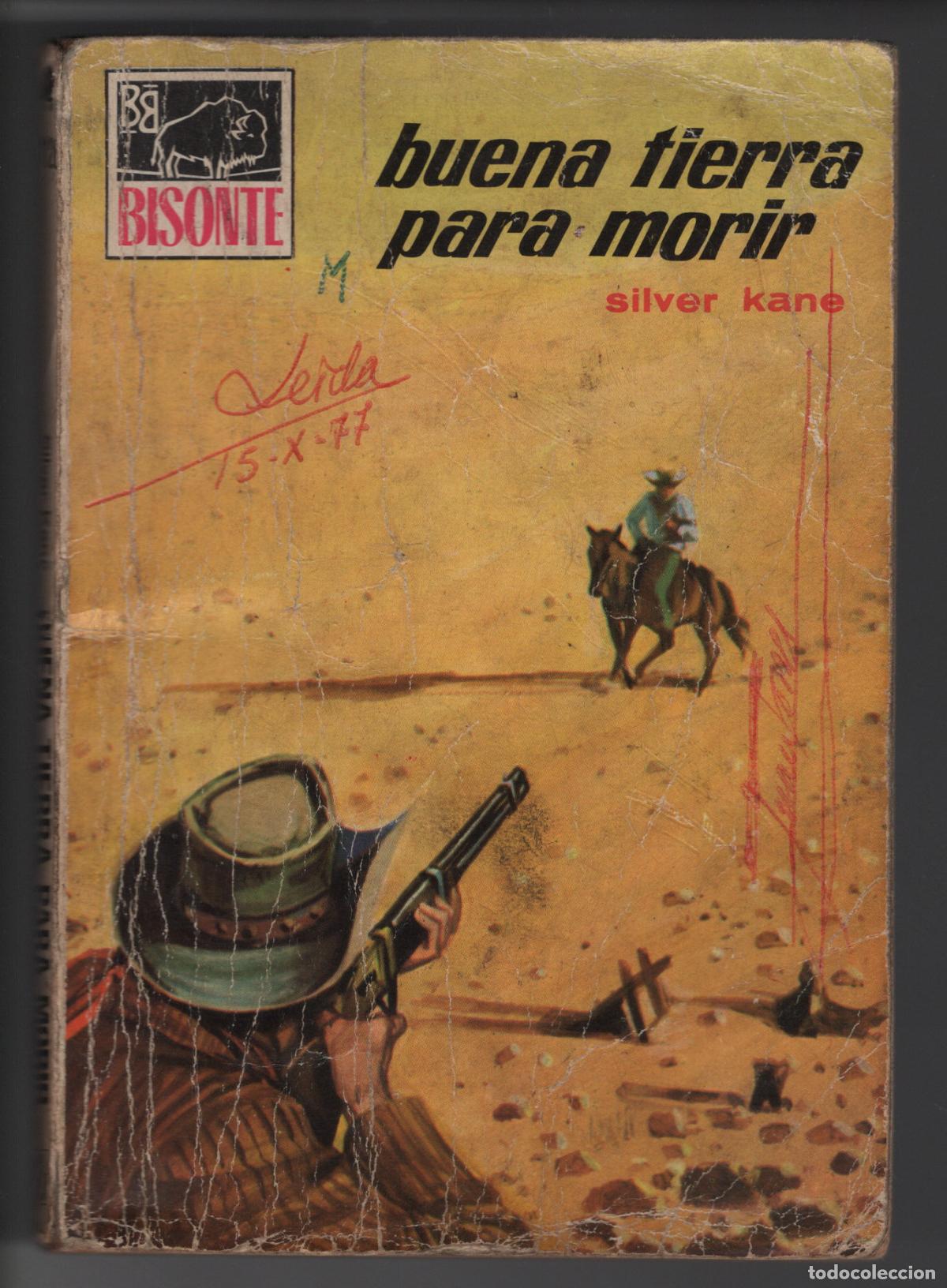 Libros de segunda mano: BISONTE 1126 - BUENA TIERRA PARA MORIR - BOLSILIBRO - ED. BRUGUERA