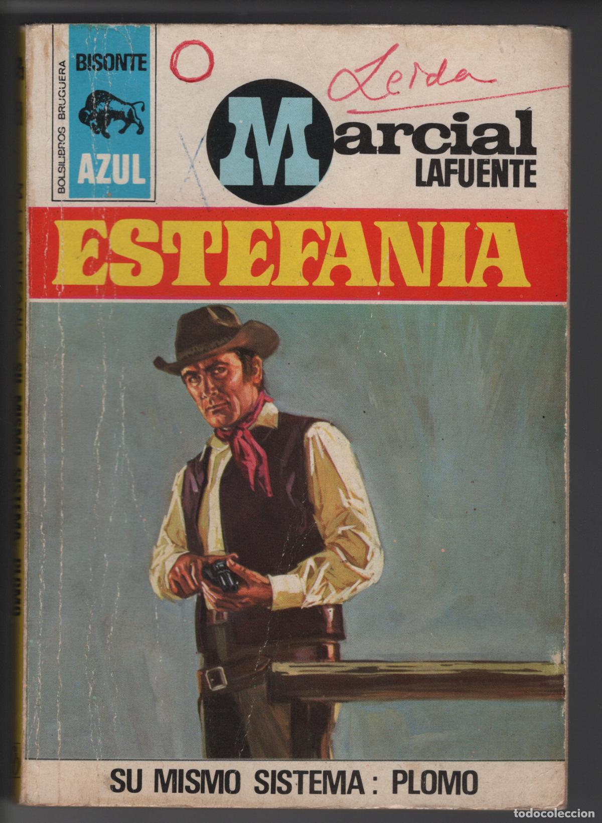 Libros de segunda mano: BISONTE AZUL 150 - SU MISMO SISTEMA: PLOMO - MARCIAL LAFUENTE ESTEFANIA - BOLSILIBRO - EDICIONES B