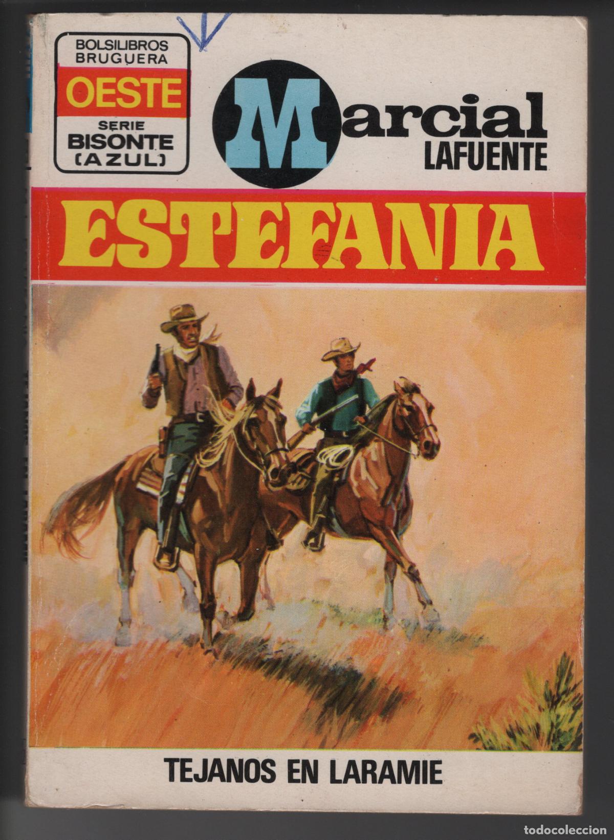 Libros de segunda mano: BISONTE AZUL 189 - TEJANOS EN LARAMIE - MARCIAL LAFUENTE ESTEFANIA - BOLSILIBRO - EDICIONES B