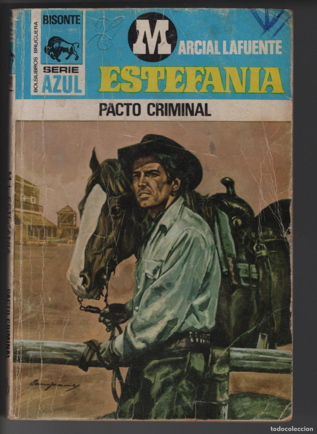 Libri di seconda mano: BISONTE AZUL 341 - PACTO CRIMINAL - MARCIAL LAFUENTE ESTEFANIA - BOLSILIBRO - ED. BRUGUERA