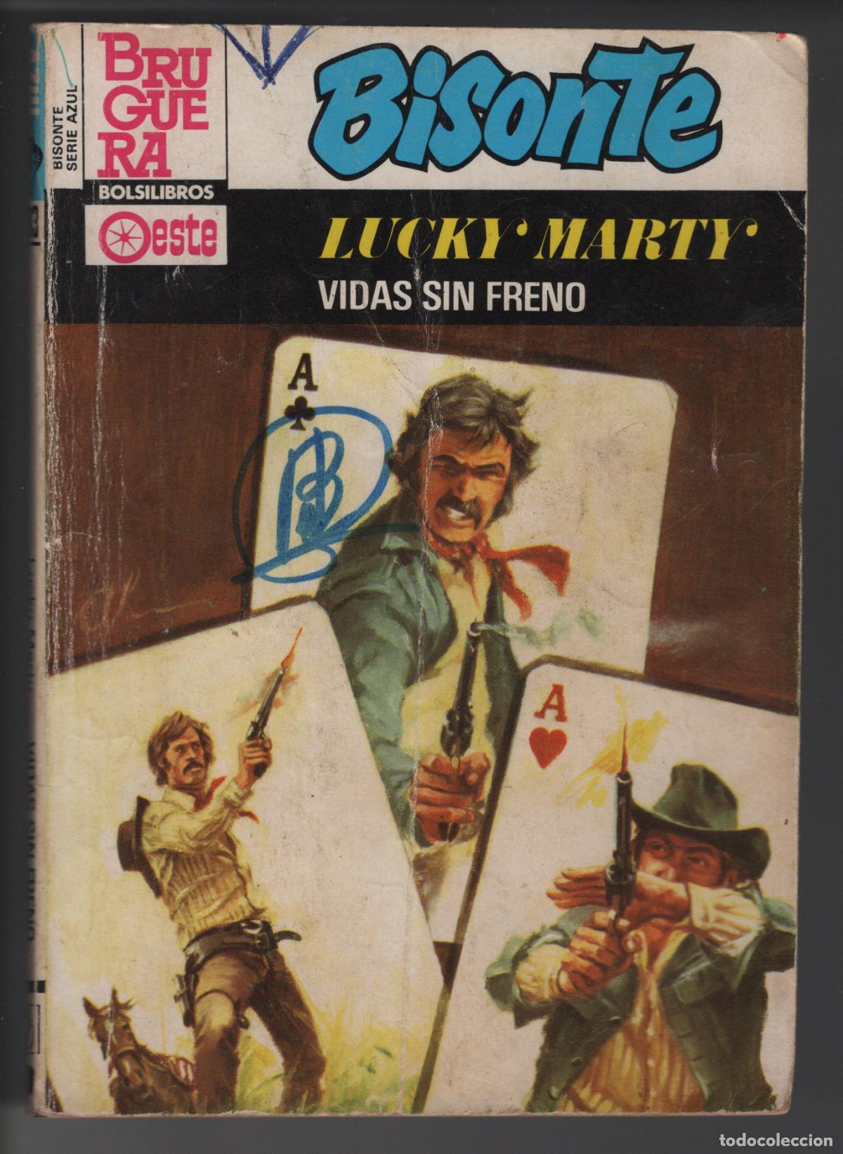 Libros de segunda mano: BISONTE AZUL 683 - VIDAS SIN FRENO - LUCKY MARTY - BOLSILIBRO - ED. BRUGUERA
