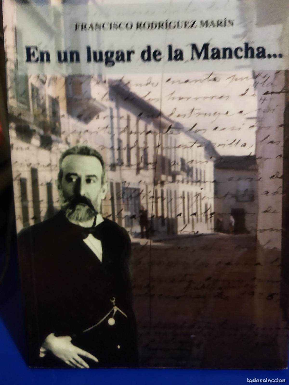 Libros de segunda mano: En un lugar de la mancha francisco Rodr&iacute;guez mar&iacute;n