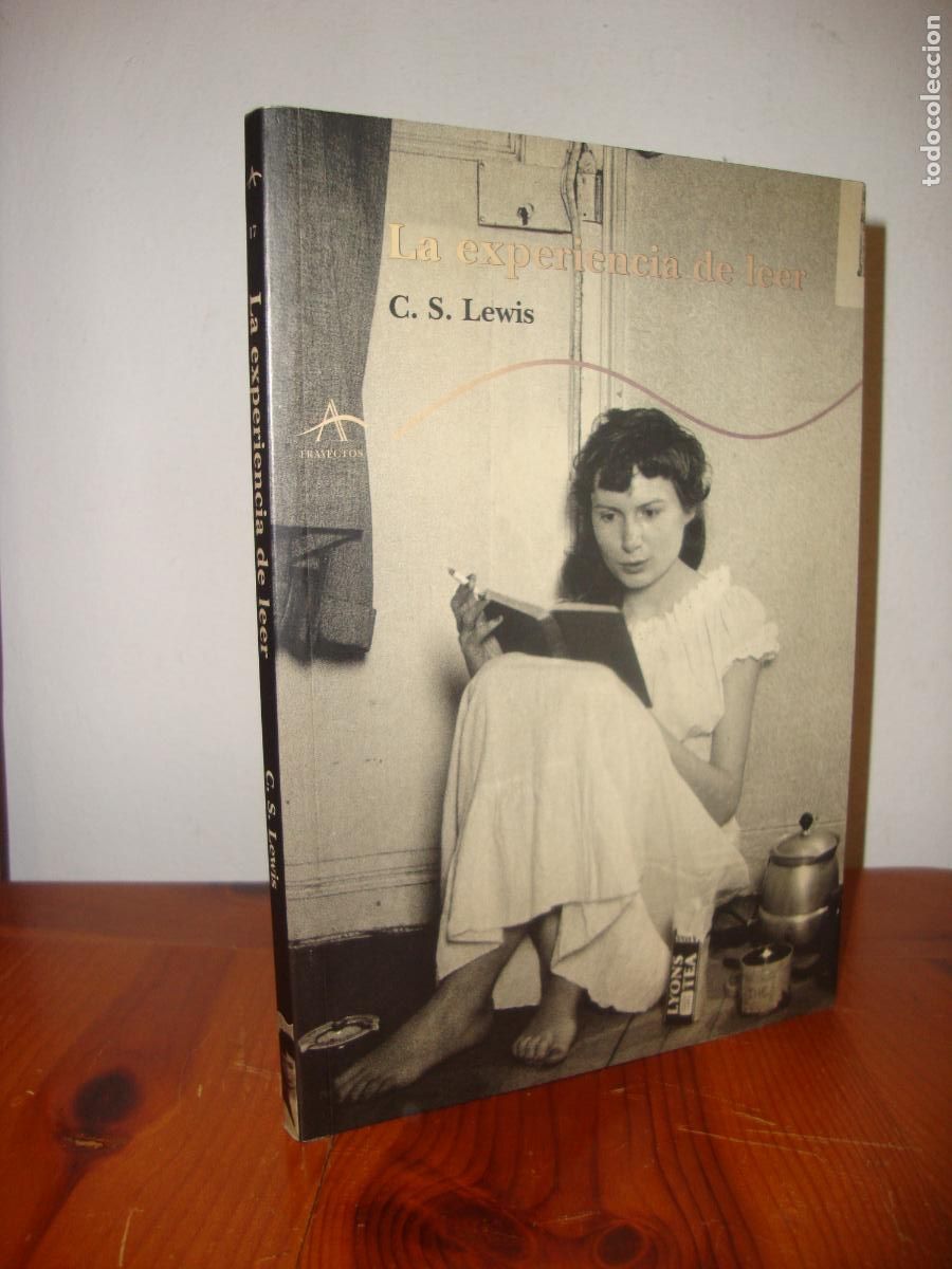 Libros de segunda mano: LA EXPERIENCIA DE LEER (ALBA TRAYECTOS) - C. S. LEWIS