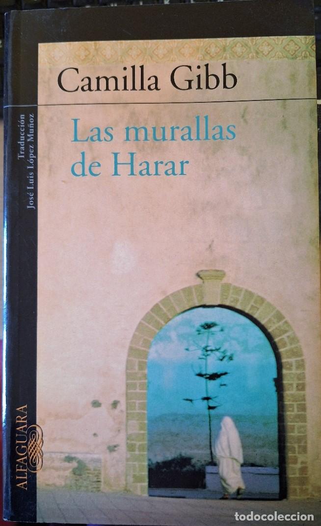 Libros de segunda mano: LAS MURALLAS DE HARAR. - GIBB, Camila.